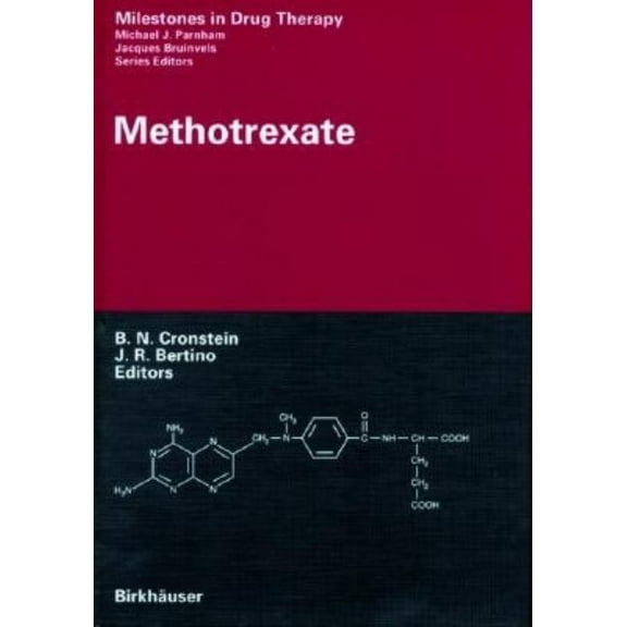 Milestones in Drug Therapy Methotrexate, (Hardcover)
