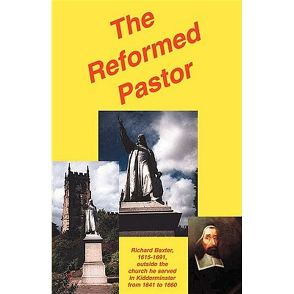 The Reformed Pastor (Paperback)