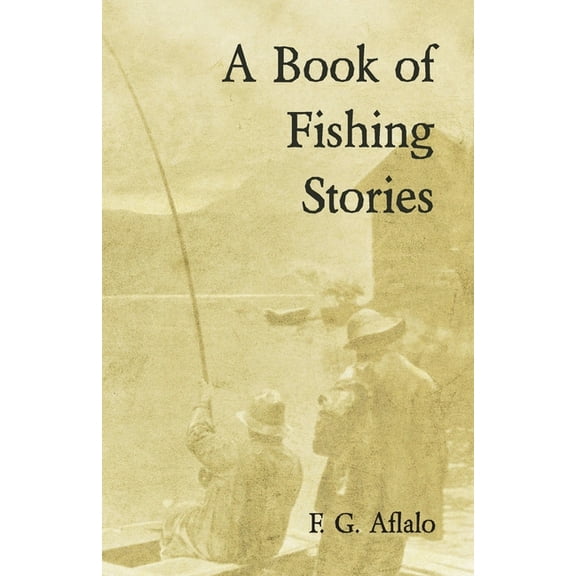 A Book of Fishing Stories, (Paperback)