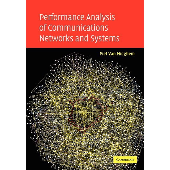 Performance Analysis of Communications Networks and Systems, (Paperback)