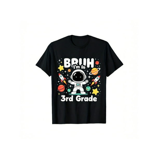 Back To School Boys & Girls' 3rd Grade Astronaut T-Shirt - Bruh I'm In 3rd Grade Space-Themed Design With Planets & Stars, Soft Breathable Fabric, Round Neck Short Sleeve Tee For Back To Scho