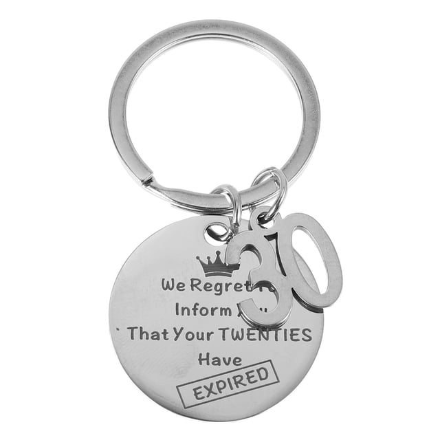 Birthday Keychain 30th We Regret To Inform You Key Chain Girls Women Men Happy 30th Birthday Keychain For Family Friends Coworkers