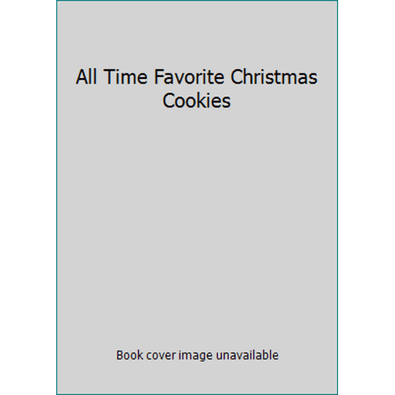 Pre-Owned All Time Favorite Christmas Cookies (Unknown) 0696210568 9780696210563