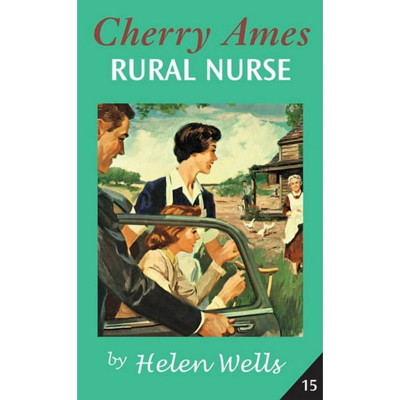Cherry Ames Nurse Stories Cherry Ames, Rural Nurse, Book 15, (Paperback)