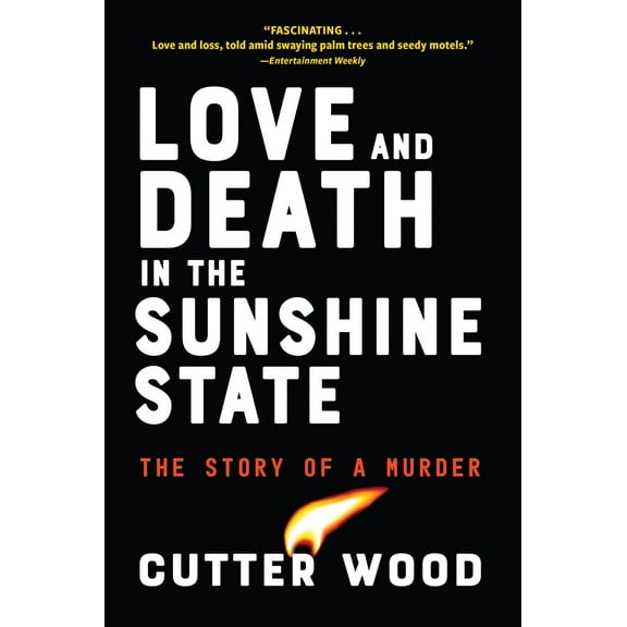 Love and Death in the Sunshine State - Paperback
