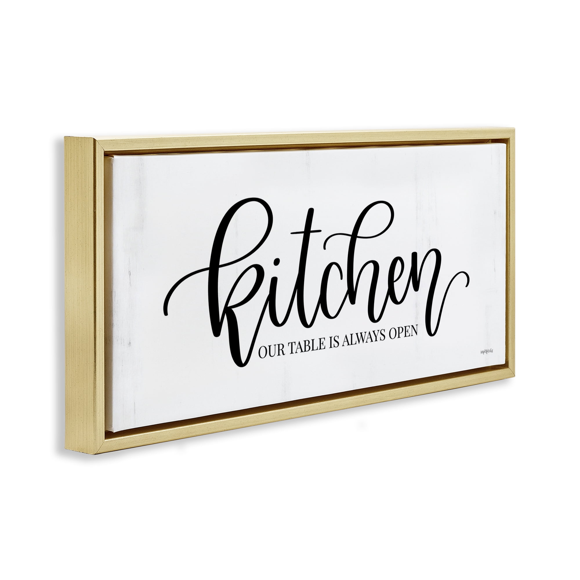 Stupell Industries Kitchen Always Open Typography Painting Gold Floater Framed Art Print Wall Art, 25 x 11