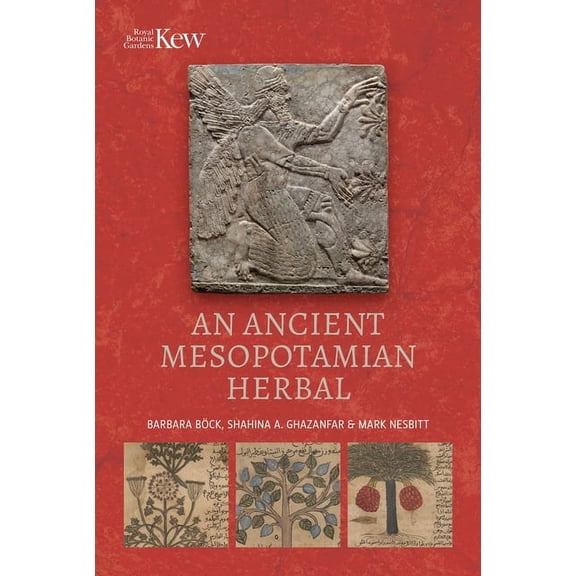 An Ancient Mesopotamian Herbal, (Hardcover)