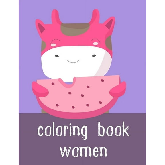 Kids Gift Idea Coloring Book Women: Children Coloring and Activity Books for Kids Ages 2-4, 4-8, Boys, Girls, Fun Early Learning, Book 20, (Paperback)