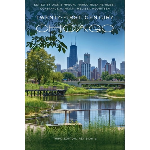 Twenty-First Century Chicago, (Hardcover)
