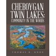 thumbnail image 1 of Pre-Owned Cheboygan Twin Lakes: Community in the Woods (Paperback), 1 of 1