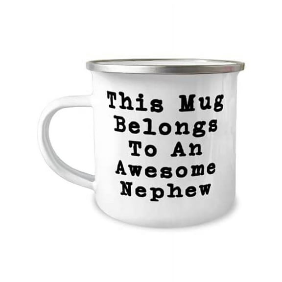 Best Nephew Gifts, This Mug Belongs To An Awesome Nephew, Sarcastic 12oz Camper Mug For Uncle From