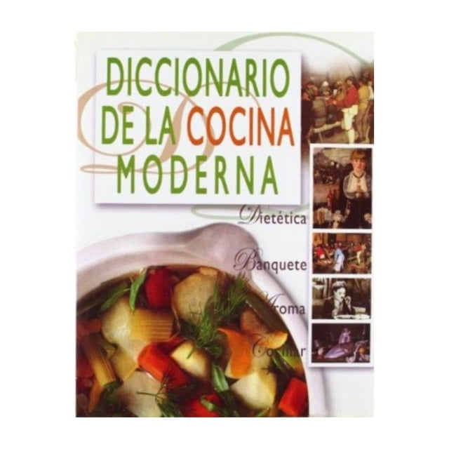 Libro Diccionario De La Cocina Moderna Tapa Dura, Autor Por Asignar, Editorial Dastin