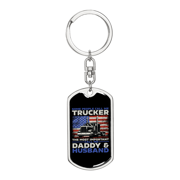 Trucker Daddy & Husband Swivel Keychain Dog Tag Stainless Steel or 18k Gold