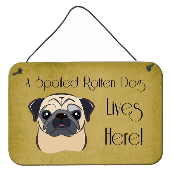 Carolines Treasures BB1510DS812 Fawn Pug Spoiled Dog Lives Here Wall and Door Hanging Prints