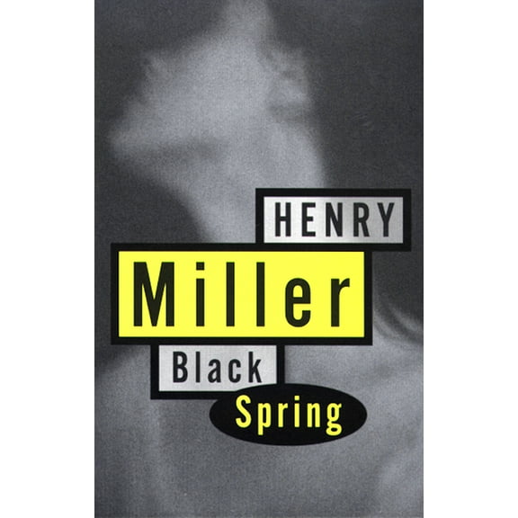 Miller, Henry Black Spring, (Paperback)