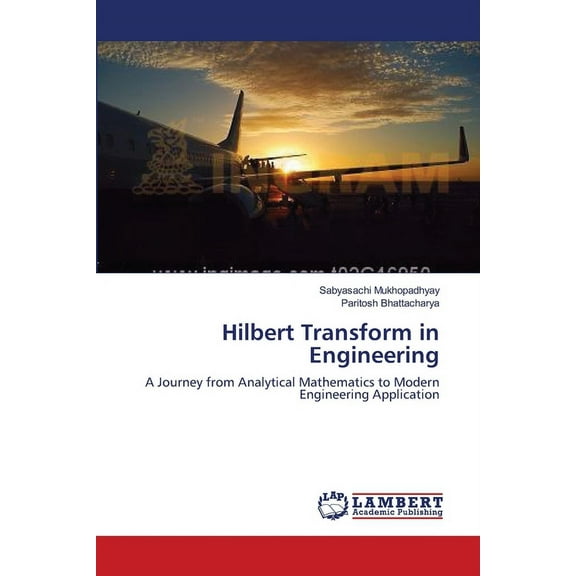 Hilbert Transform in Engineering (Paperback)