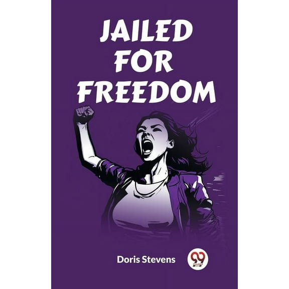 Jailed for Freedom, (Paperback)