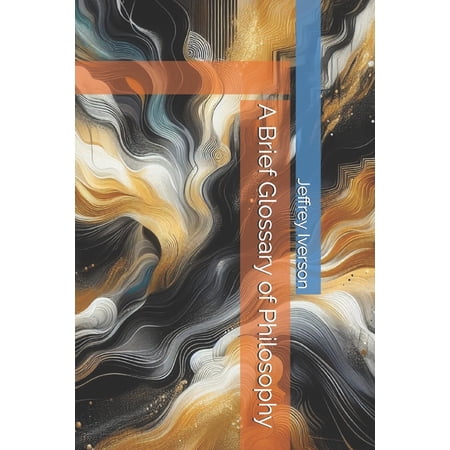A Brief Glossary of Philosophy (Paperback)