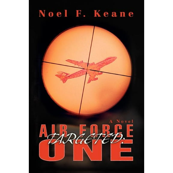 Targeted: Air Force One (Paperback)