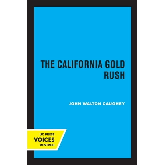 The California Gold Rush, (Paperback)