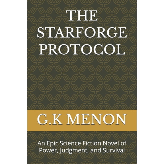 Cognition The Starforge Protocol: An Epic Science Fiction Novel of Power, Judgment, and Survival, Book 2, (Paperback)