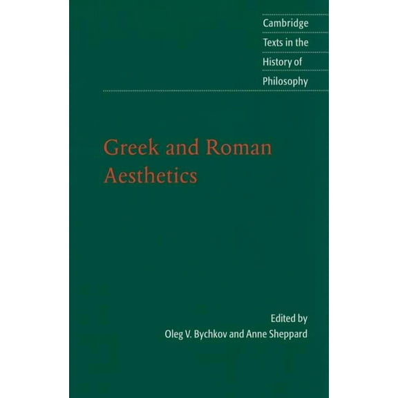 Cambridge Texts in the History of Philos Greek and Roman Aesthetics, (Paperback)