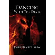 Dancing With The Devil (Paperback)