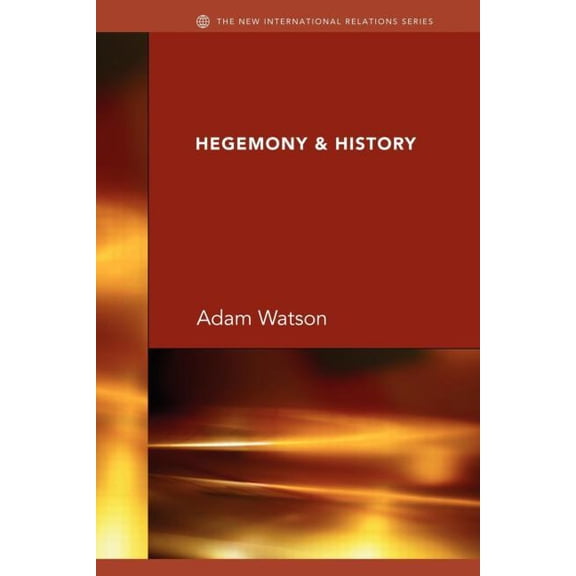 New International Relations Hegemony & History, (Paperback)