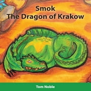 Smok - The Dragon of Krakow (Paperback)