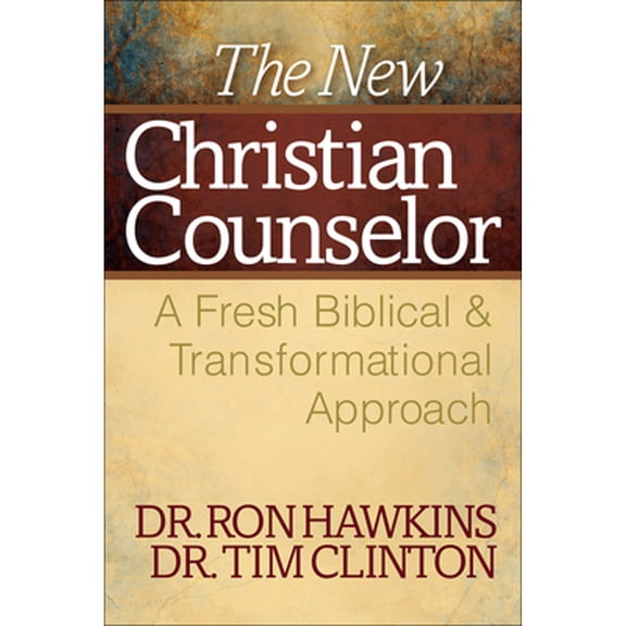 Pre-Owned The New Christian Counselor : A Fresh Biblical and Transformational Approach (Hardcover)