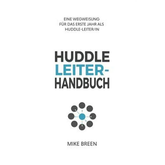 Huddle Leiter-Handbuch, 2nd Edition (Paperback)