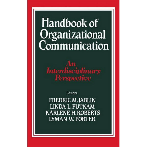 Handbook of Organizational Communication: An Interdisciplinary Perspective, (Hardcover)