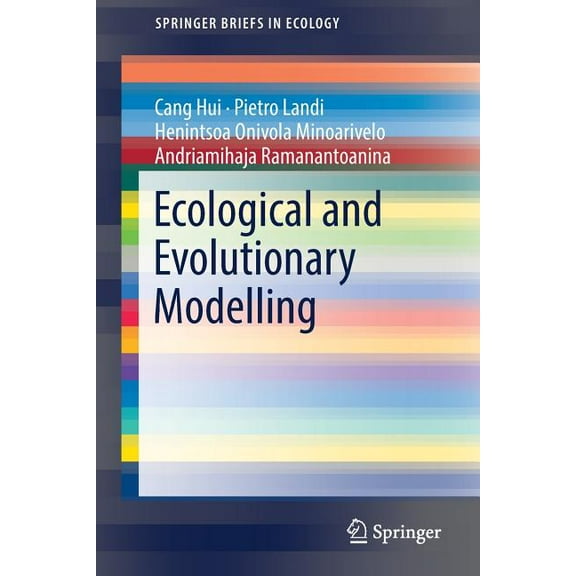 Springerbriefs in Ecology Ecological and Evolutionary Modelling, (Paperback)