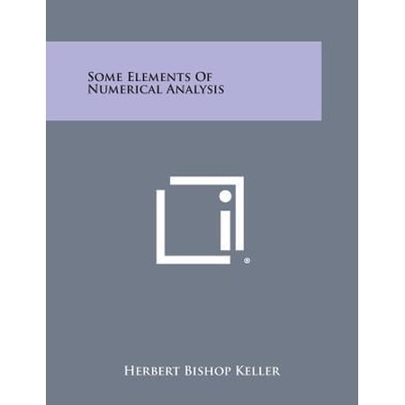 Some Elements of Numerical Analysis Paperback