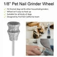 thumbnail image 4 of Diamond Dremel Dog Nail Grinder Attachment, Diamond Rotory Bit for Dogs&Pets Nail Care, 1/8'' Pet Nail Grinder Wheel Work with Dremel Sanding Drums for Animals Nail Care & Home Grinder Tools, 4 of 7