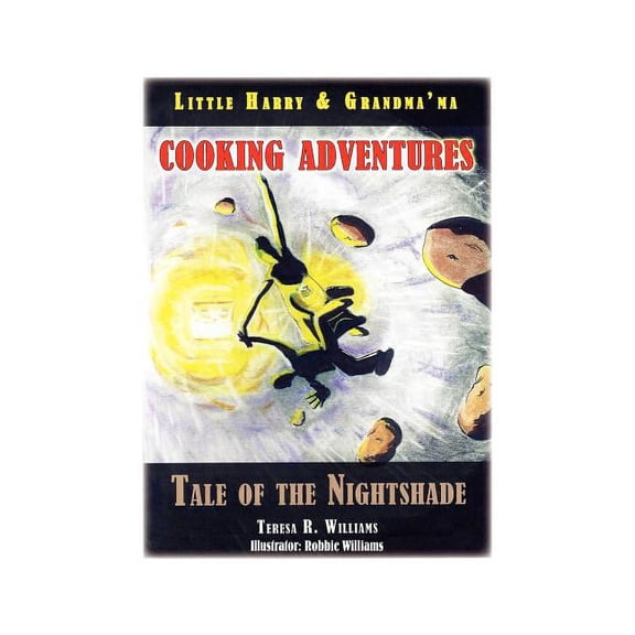 Little Harry and Grandma'ma Cooking Adventures : Tale of the Nightshade