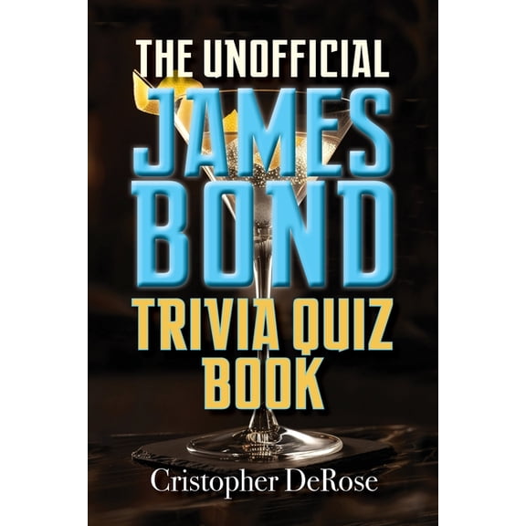 The Unofficial James Bond Trivia Quiz Book, (Paperback)