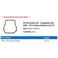 thumbnail image 2 of Pan Gasket Set - Compatible with 2000 - 2012 Subaru Outback 2.5L H4 2001 2002 2003 2004 2005 2006 2007 2008 2009 2010 2011, 2 of 2