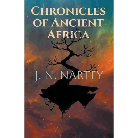 Chronicles of Ancient Africa, (Paperback)