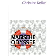 Magische Odyssee : Ein poetisches Tage- und Nachtbuch (Paperback)