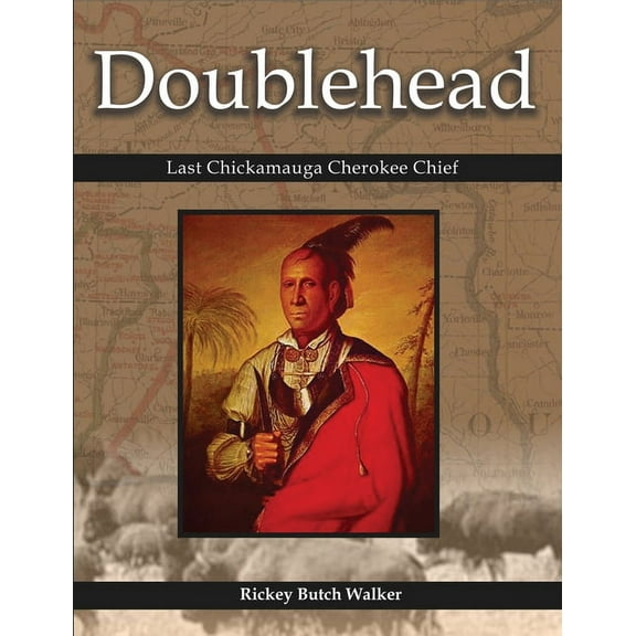 Doublehead: Last Chickamauga Cherokee Chief (Hardcover)