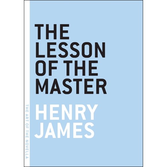 Pre-Owned The Lesson of the Master (Paperback) 0974607843 9780974607849