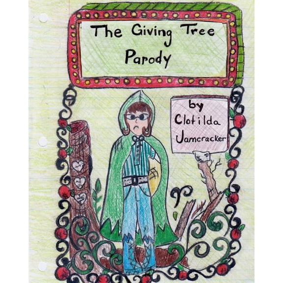 The Giving Tree Parody, (Paperback)