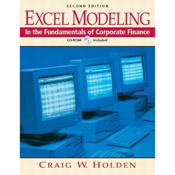 Pre-Owned Excel Modeling in the Fundamentals of Corporate Finance (Paperback) 0131424114 9780131424111