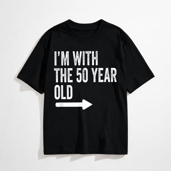 I'm With The 50 Year Old Matching 50th Birthday Graphic T-Shirt
