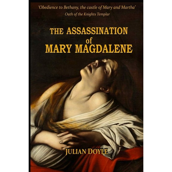 The Assassination of Mary Magdalene, (Paperback)