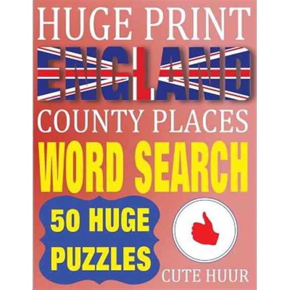 Pre-Owned Huge Extra Large Print Word Search: Huge Print England County Places Word Search: 50 Word Searches Extra Large Print to Challenge Your Brain (Huge Font Find a Word for Kids, Adults & Seniors (Paperbac