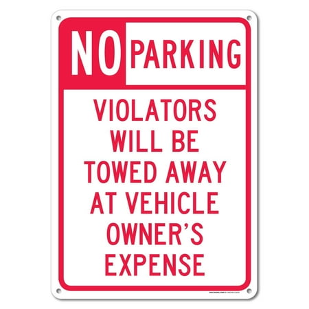 Towed Parking Sign - No Parking Violators Will Be Towed Sign, Federal 10