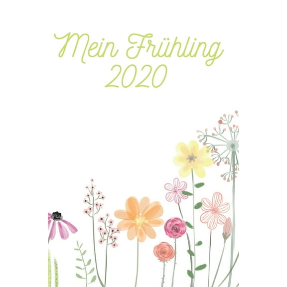 Mein Frühling 2020 (Paperback)