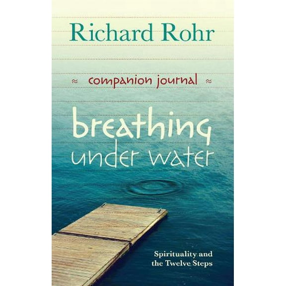 Breathing Under Water Companion Journal